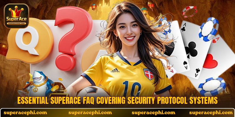 Essential Superace FAQ covering security protocol systems