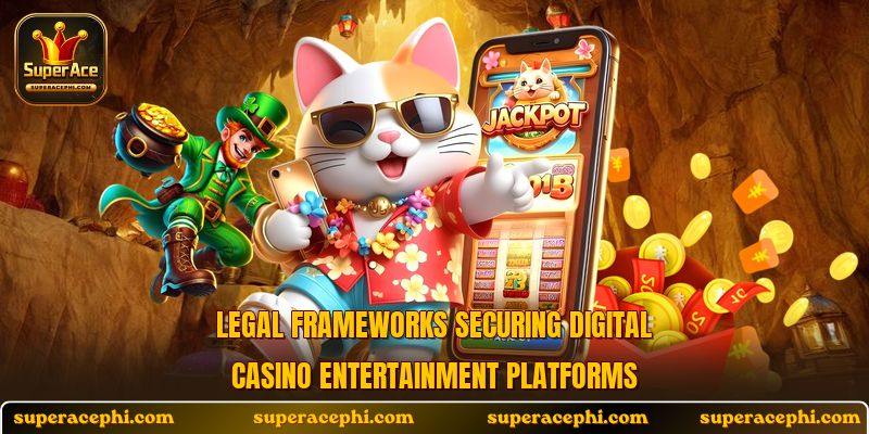 Legal frameworks securing digital casino entertainment platforms