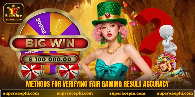 Methods for verifying fair gaming result accuracy