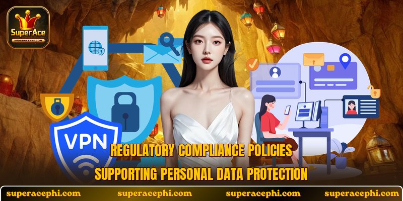 Regulatory compliance policies supporting personal data protection