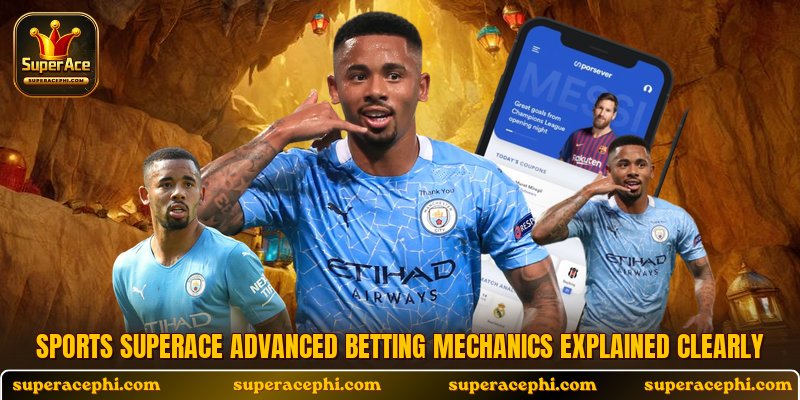 Sports Superace advanced betting mechanics explained clearly